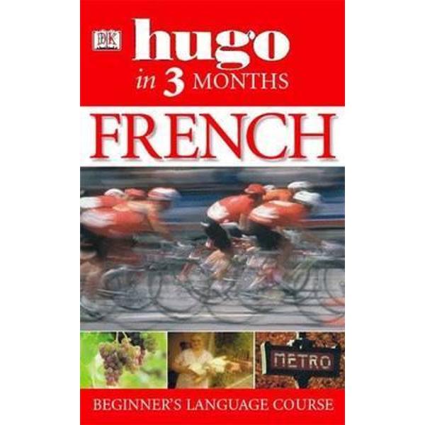 Hugo in Three Months: French