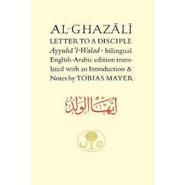 Al-Ghazali Letter to a Disciple