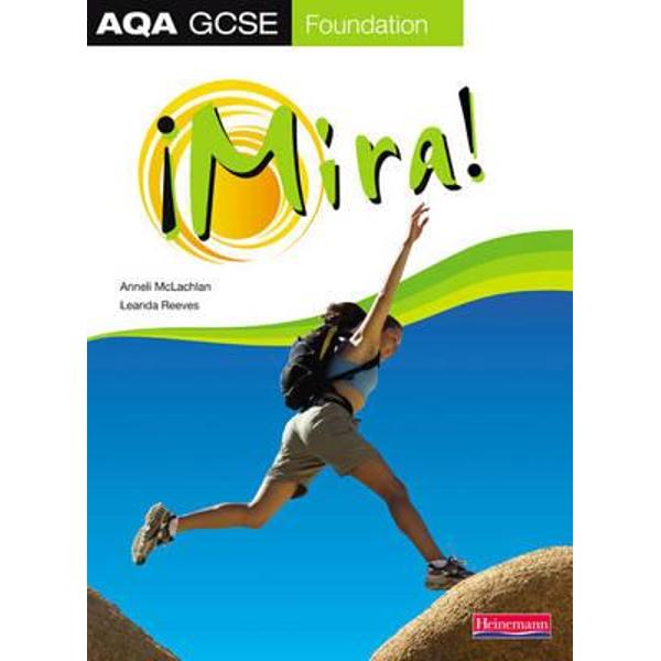 Mira AQA GCSE Spanish Foundation Student Book