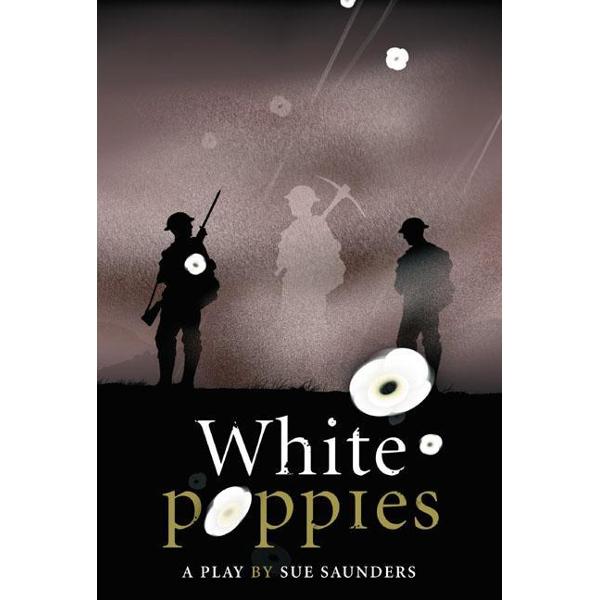 White Poppies Heinemann Plays