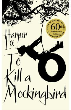 To Kill a Mockingbird - Harper Lee