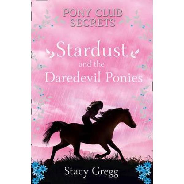 Stardust and the Daredevil Ponies