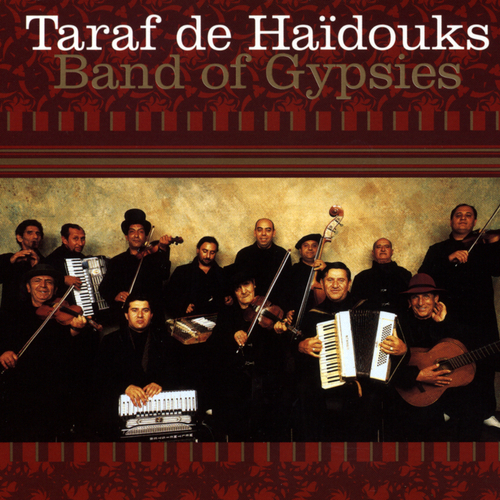 CD Taraf de Haidouks - Band of gypsies
