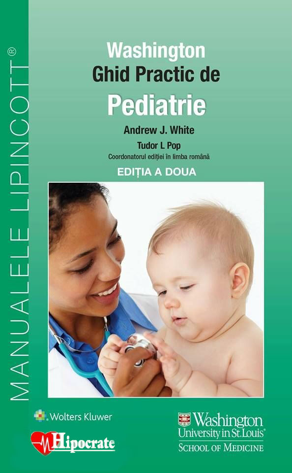 Ghid Practic de Pediatrie Washington ed.2 - Andrew White, Tudor L. Pop
