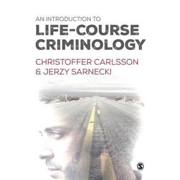 Introduction to Life-Course Criminology