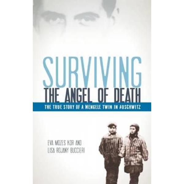 Surviving the Angel of Death