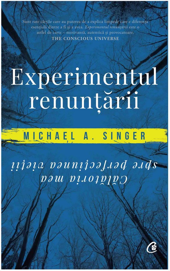 Experimentul renuntarii - Michael A. Singer
