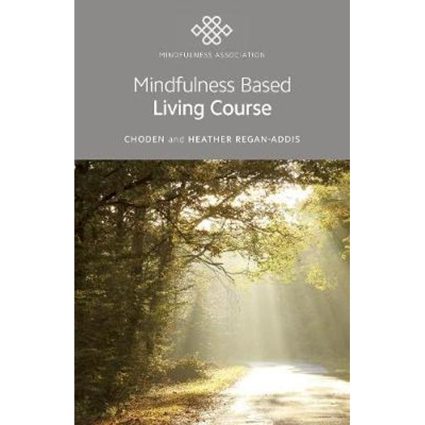 Mindfulness Based Living Course
