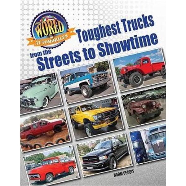 Toughest Trucks from the Streets to Showtime