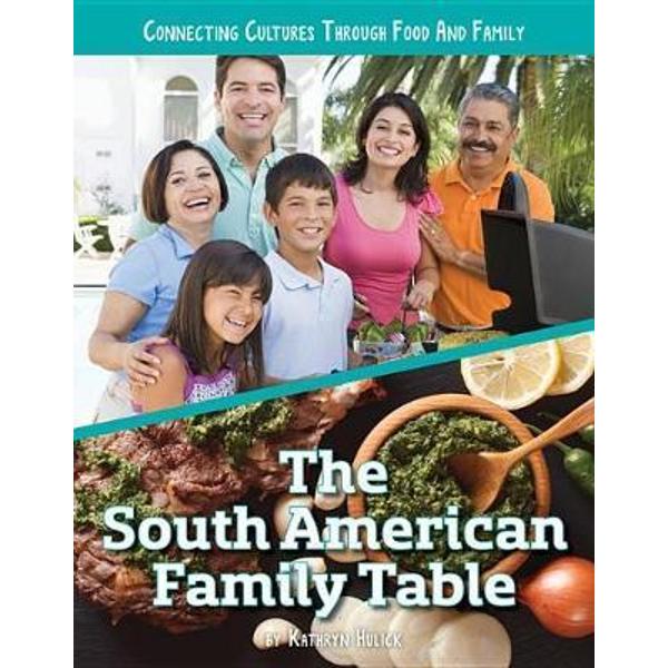South American Family Table
