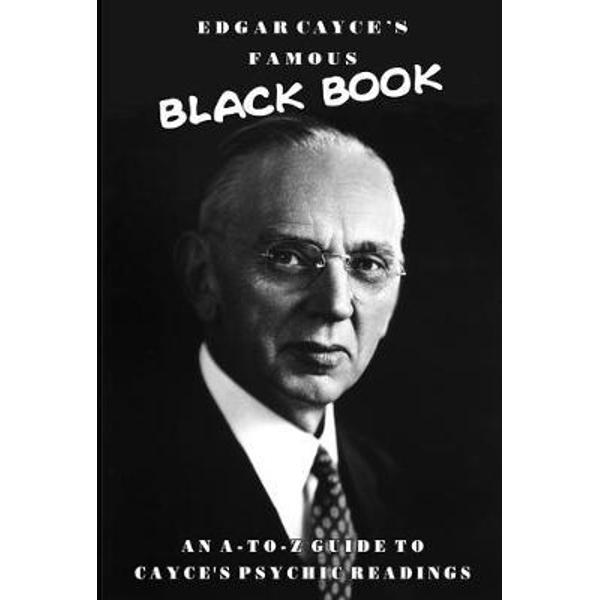Edgar Cayce's Famous Black Book