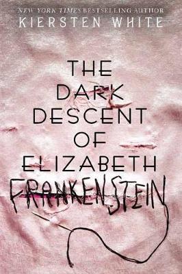Dark Descent Of Elizabeth Frankenstein