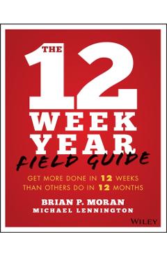 12 Week Year Field Guide