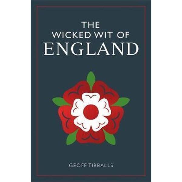 Wicked Wit of England