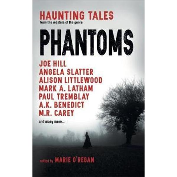 Phantoms: Haunting Tales from Masters of the Genre