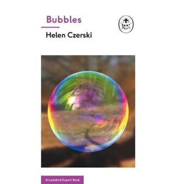 Bubbles: A Ladybird Expert Book