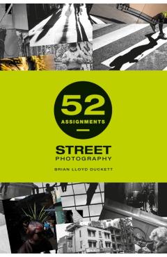 52 Assignments: Street Photography