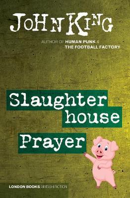 Slaughterhouse Prayer