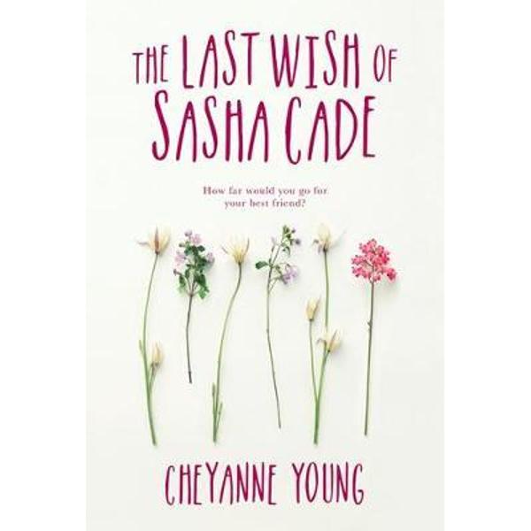 Last Wish Of Sasha Cade