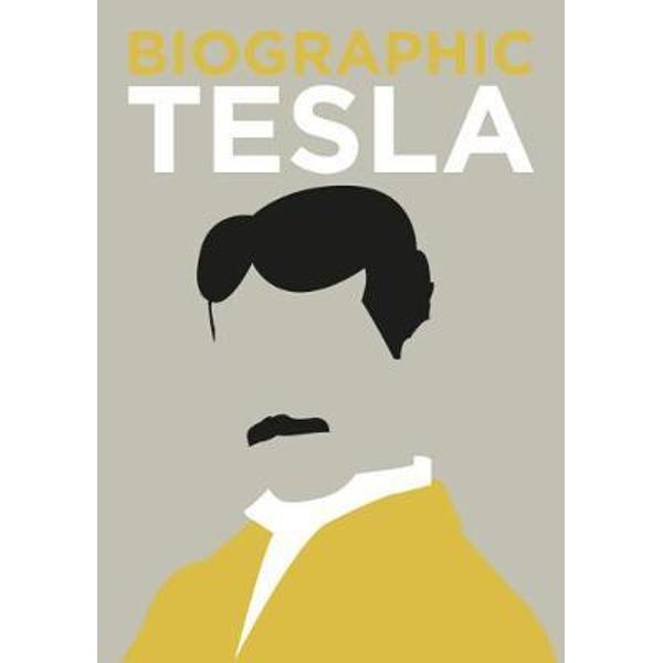 Biographic: Tesla