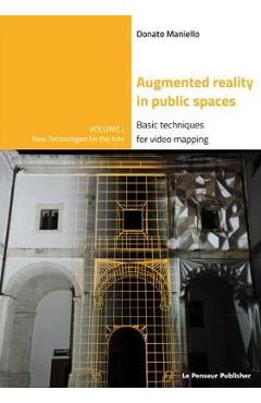 Poza produsului Augmented Reality in public spaces. Basic Techniques for vid