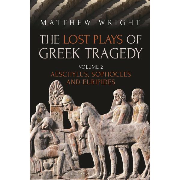 Lost Plays of Greek Tragedy (Volume 2)