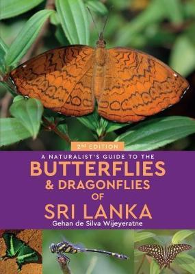 Naturalist's Guide to the Butterflies of Sri Lanka (2nd edit