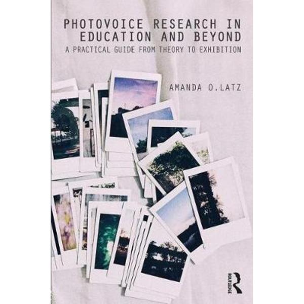 Photovoice Research in Education and Beyond