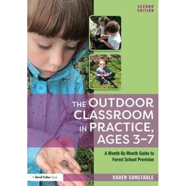 Outdoor Classroom in Practice, Ages 3-7
