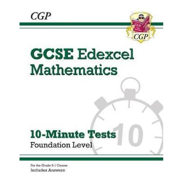 New Grade 9-1 GCSE Maths Edexcel 10-Minute Tests - Foundatio