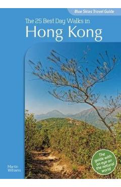 Poza produsului Blue Skies Travel Guide: The 25 Best Day Walks in Hong Kong