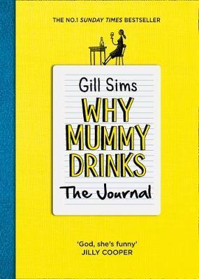 Why Mummy Drinks: The Journal