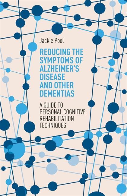 Reducing the Symptoms of Alzheimer's Disease and Other Demen