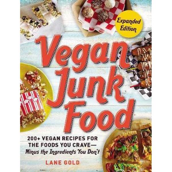 Vegan Junk Food, Expanded Edition