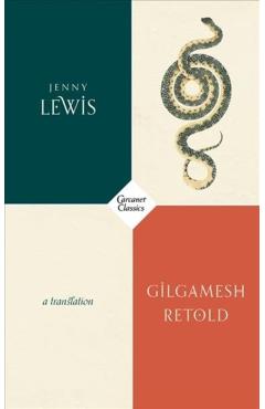 Gilgamesh Retold