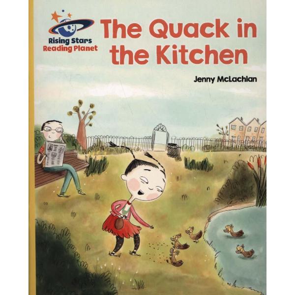 Reading Planet - The Quack in the Kitchen - Yellow: Galaxy