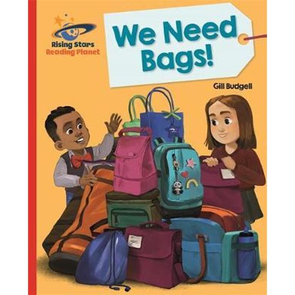 Reading Planet - We Need Bags - Red B: Galaxy