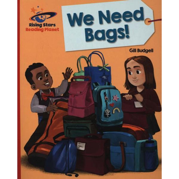 Reading Planet - We Need Bags - Red B: Galaxy