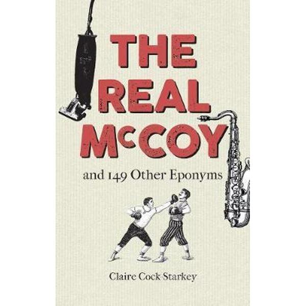 Real McCoy and 149 other Eponyms