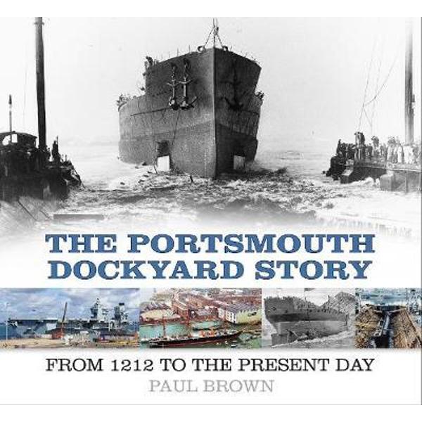 Portsmouth Dockyard Story