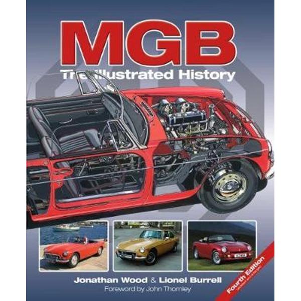 MGB - The Illustrated History 4th Edition