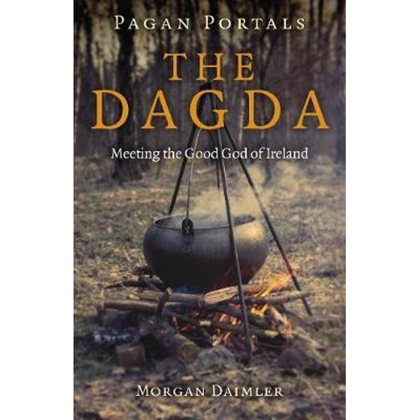 Pagan Portals - the Dagda