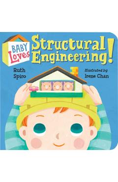 Baby Loves Structural Engineering!