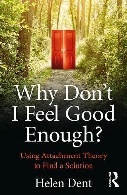Why Don't I Feel Good Enough?