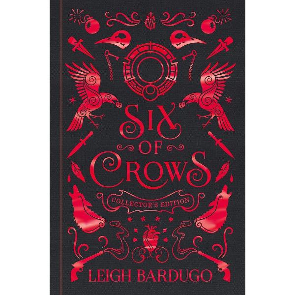 Six of Crows. Six of Crows #1: Collector's Edition - Leigh Bardugo
