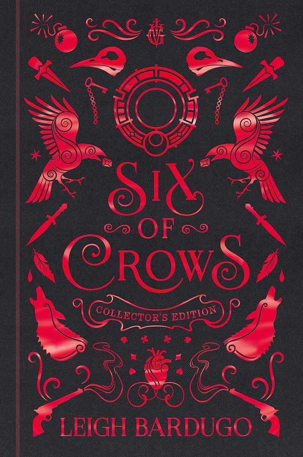 Six of Crows. Six of Crows #1: Collector's Edition - Leigh Bardugo