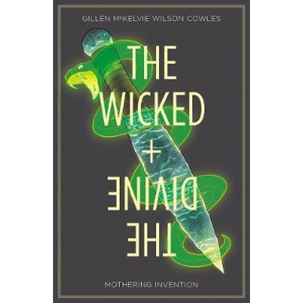 Wicked + The Divine Volume 7: Mothering Invention