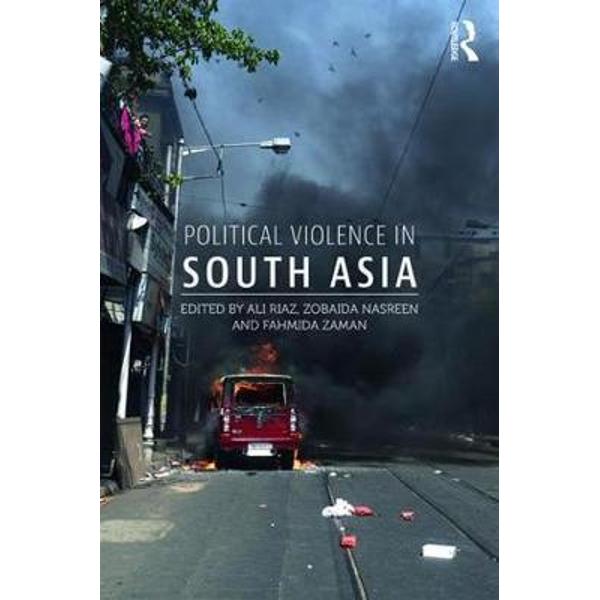 Political Violence in South Asia