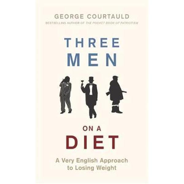 Three Men on a Diet