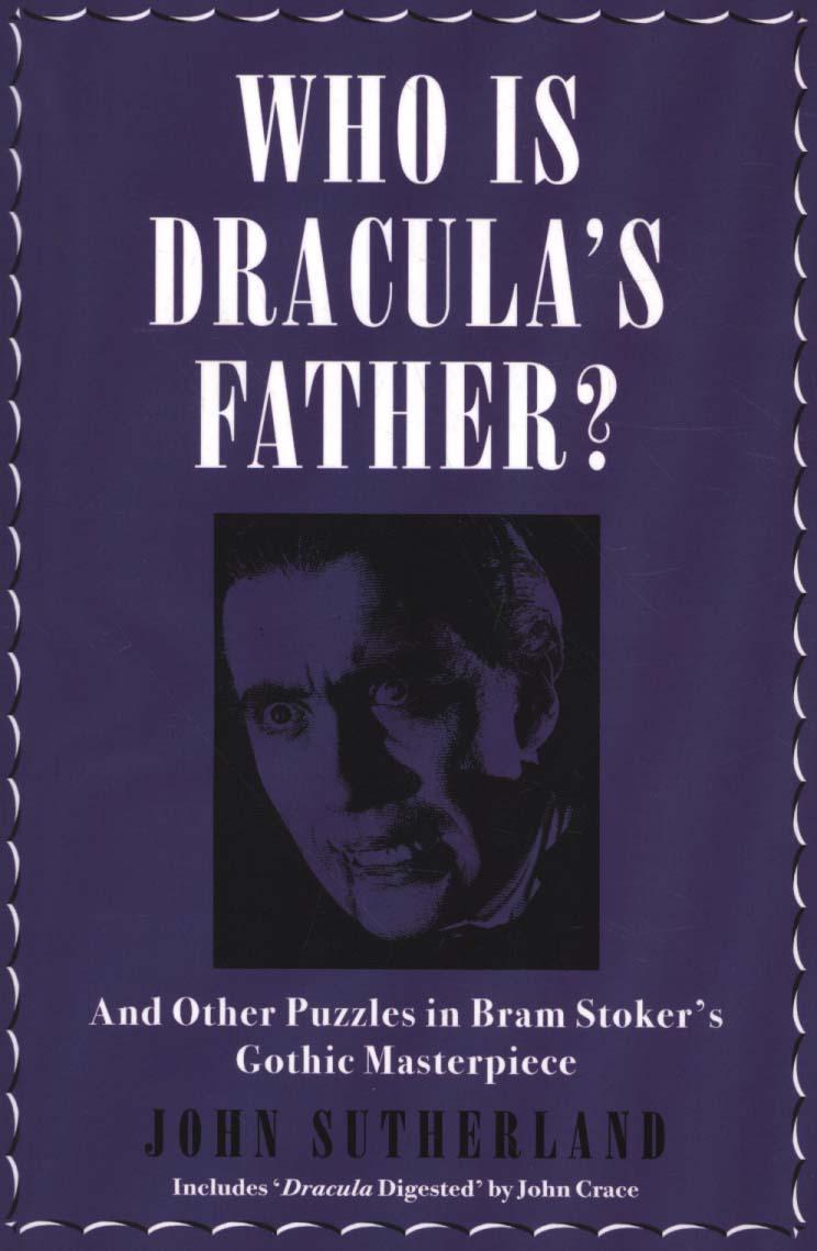 Who Is Dracula's Father?